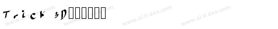 Trick 3D字体转换